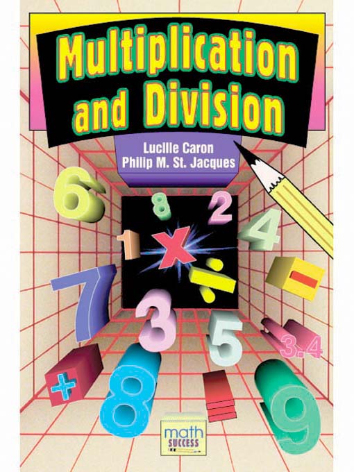 Title details for Multiplication and Division by Lucille Caron - Available